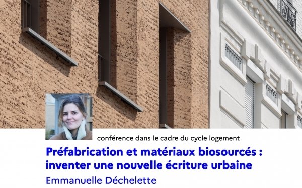 CONFÉRENCE Cycle Logement / MARDI 12 MAI 2026 / 18H

𝗣𝗿é𝗳𝗮𝗯𝗿𝗶𝗰𝗮𝘁𝗶𝗼𝗻 𝗲𝘁 𝗺𝗮𝘁é𝗿𝗶𝗮𝘂𝘅 𝗯𝗶𝗼𝘀𝗼𝘂𝗿𝗰é𝘀 : 𝗶𝗻𝘃𝗲𝗻𝘁𝗲𝗿 𝘂𝗻𝗲 𝗻𝗼𝘂𝘃𝗲𝗹𝗹𝗲 é𝗰𝗿𝗶𝘁𝘂𝗿𝗲 𝘂𝗿𝗯𝗮𝗶𝗻𝗲
𝗘𝗺𝗺𝗮𝗻𝘂𝗲𝗹𝗹𝗲 𝗗é𝗰𝗵𝗲𝗹𝗲𝘁𝘁𝗲, architecte, Déchelette Architectures, Paris, AJAP 2023

Spécialisée dans le domaine du logement, l'agence Déchelette Architecture explore l'usage de matériaux bas carbone en milieu urbain.
À travers ses retours d'expériences sur des chantiers en terre, en bois et en paille en région parisienne, elle aborde une réflexion sur leurs modes de mise en œuvre, notamment via la préfabrication. L'équipe y voit une opportunité d'hybridation entre savoir-faire traditionnels et méthodes contemporaines, explorant une nouvelle esthétique architecturale. L'agence valorise une architecture économe, inventive et fidèle à ses convictions écologiques qui guident l'élaboration de de ses projets ; organisation sensible des espaces, économie des matières, respect du paysage et durabilité des usages. Ses recherches visent à analyser en profondeur chacune des cultures constructives locales, en étroite collaboration avec les acteurs des territoires concernés, afin de revitaliser notamment la sobriété des savoir-faire.

#enseignementsuperieur #teamarchi #architecture #logement #environnement #transitionecologique #sobriété @dechelette.architecture