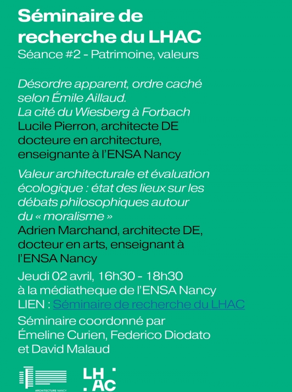 Séance du séminaire de recherche du LHAC, laboratoire histoire humanités architecture contemporanéité de l'école d'architecture de Nancy, coordonné par les enseignants chercheurs Émeline Curien, Federico Diodato et David Malaud.
Les discussions porteront sur les présentations des travaux de Lucile Pierron - Désordre apparent, ordre caché selon Émile Aillaud. La cité du Wiesberg à Forbach - et Adrien Marchand - Valeur architecturale et évaluation écologique : état des lieux sur les débats philosophiques autour du « moralisme ». 
#enseignementsuperieur #architecture #teamarchi #recherche #patrimoine #scienceshumaines @culture_gouv